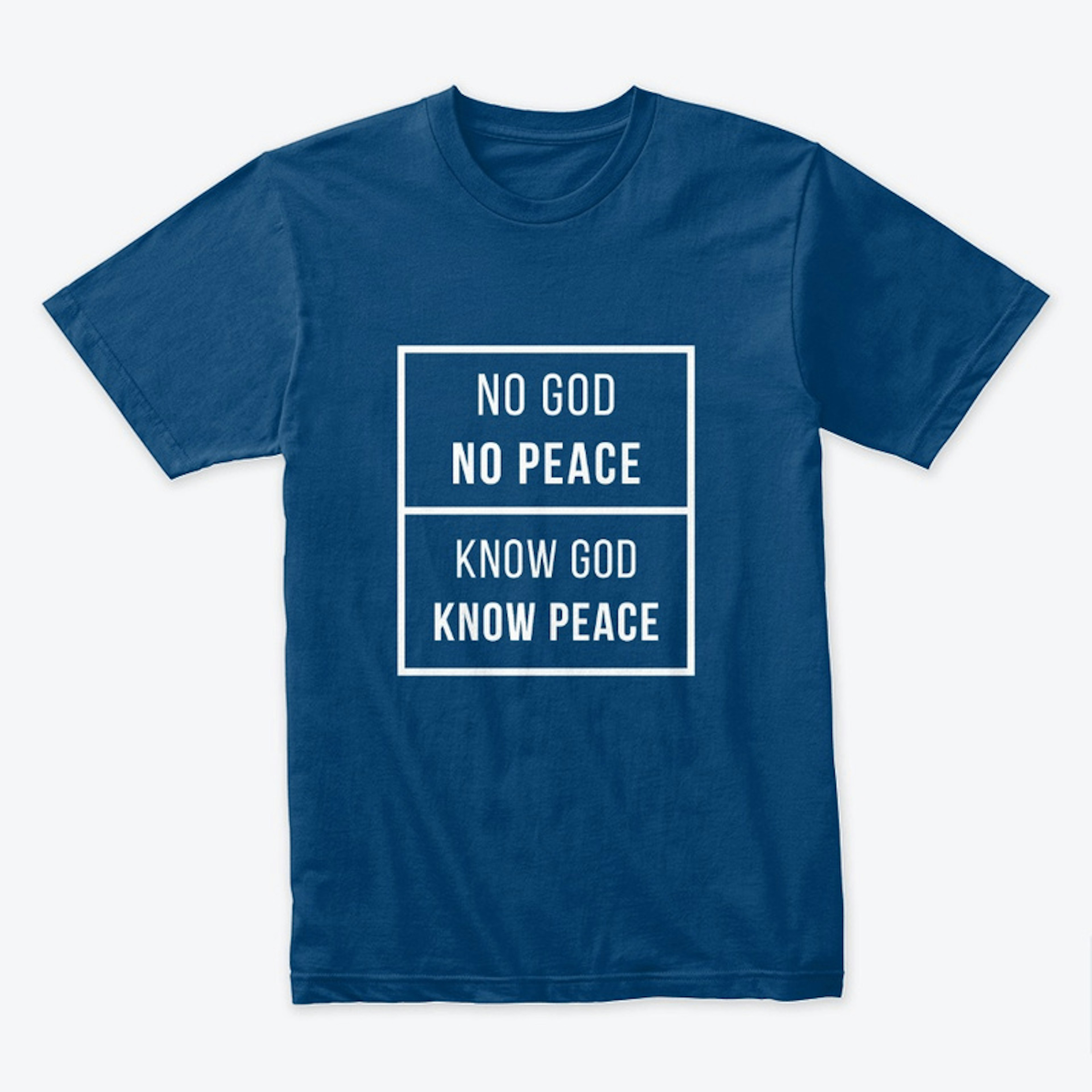 Know God, Know Peace - Men's T