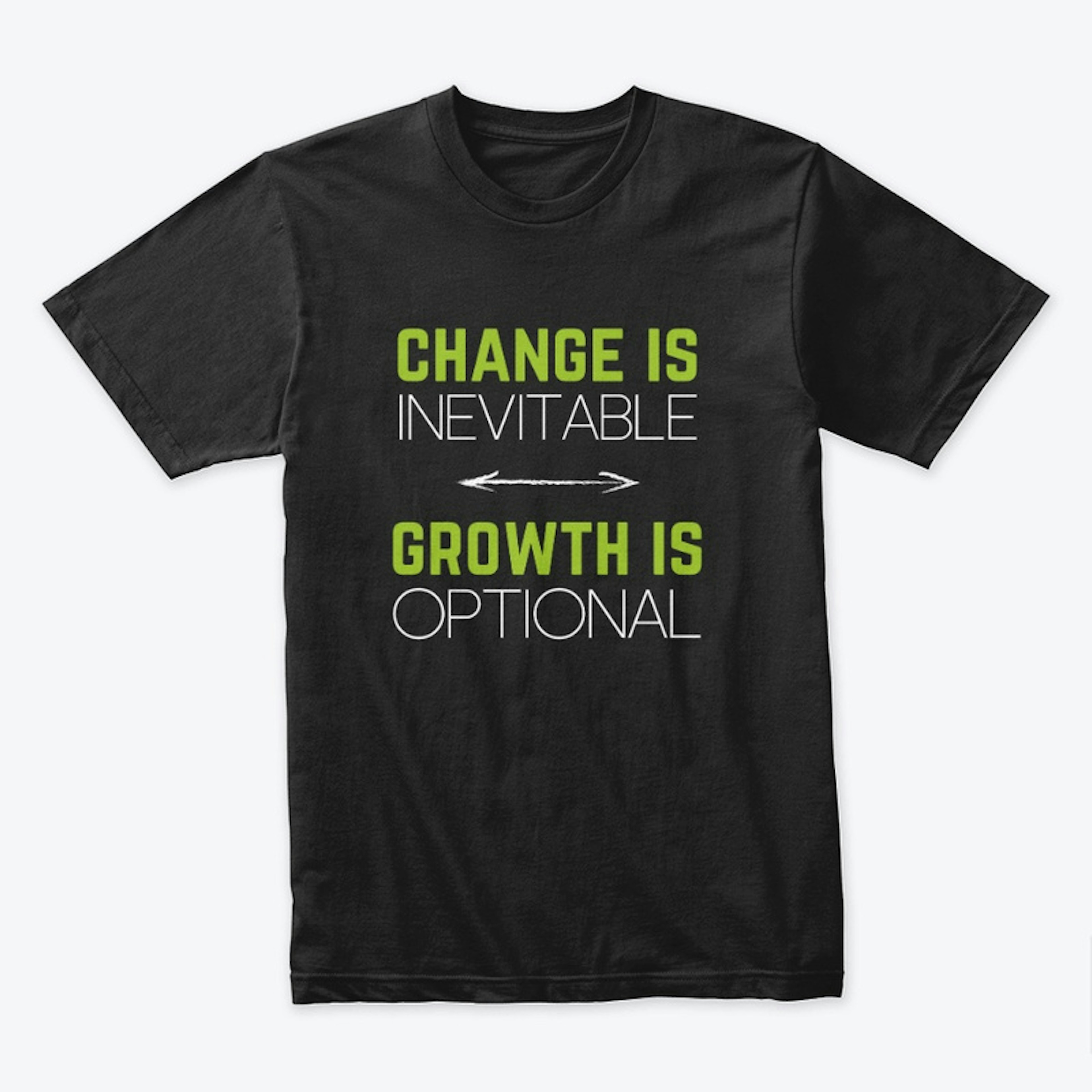 Change is Inevitable, Growth is Optional